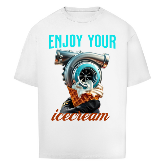 Oversize T-Shirt enjoy your icecream